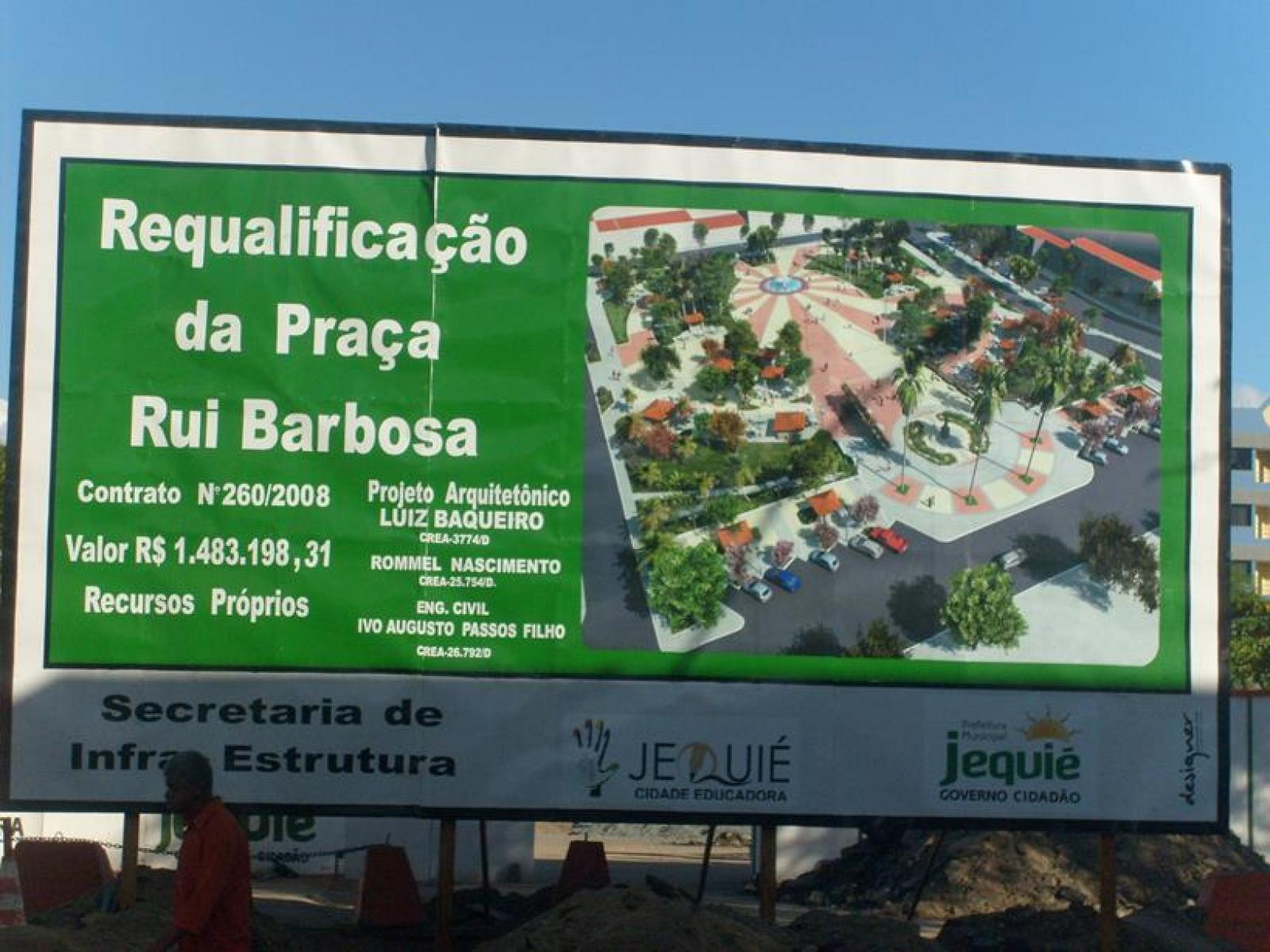 Praça Rui Barbosa, sonhos desfeitos, esperanças frustradas, ilusões perdidas, desencanto - A história como ela é