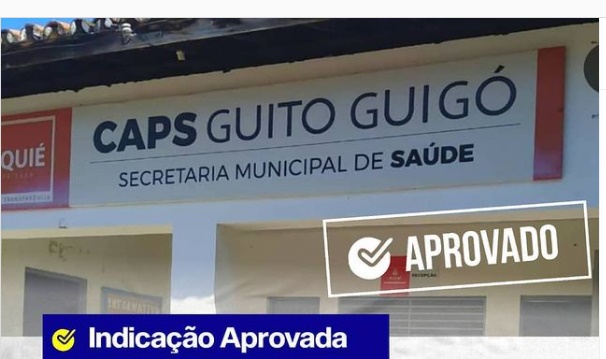 Indicação da vereadora Moana Meira garante reforma do CAPS Guito Guigó Indicação da vereadora Moana Meira garante reforma do CAPS Guito Guigó