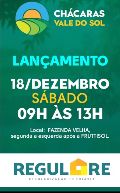 Chácaras Vale do Sol, lançamento dia 18 de dezembro Chácaras Vale do Sol, lançamento dia 18 de dezembro