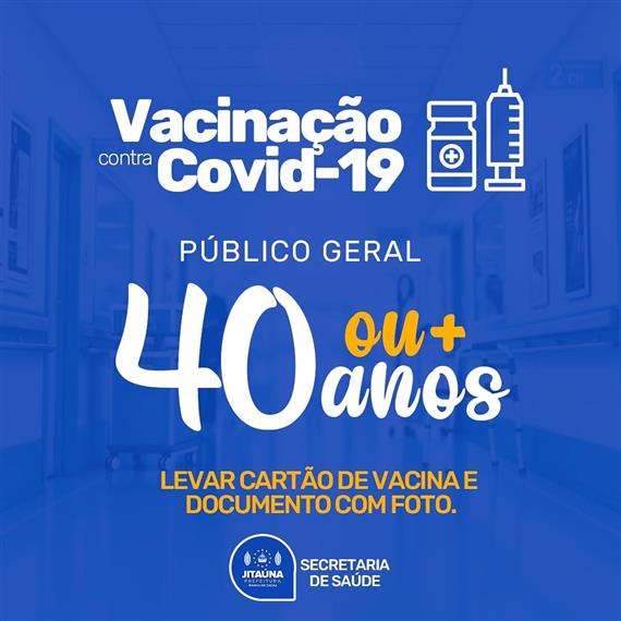 Jitaúna vacina público com idade de 40 anos ou mais nesta terça-feira (6)