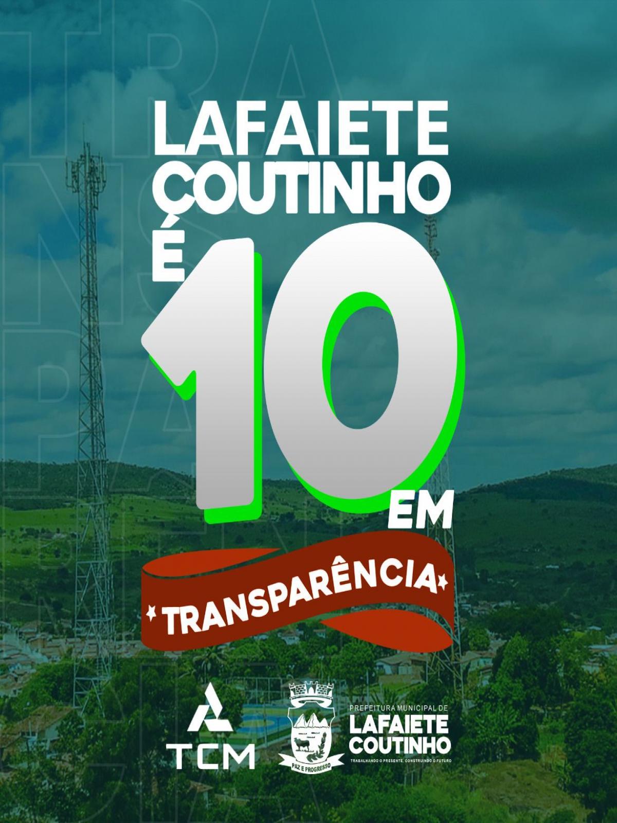 A prefeitura de Lafaiete Coutinho, através de uma avaliação do Tribunal de Contas dos Municípios do Estado da Bahia – TCM, recebe nota 10 em transparê