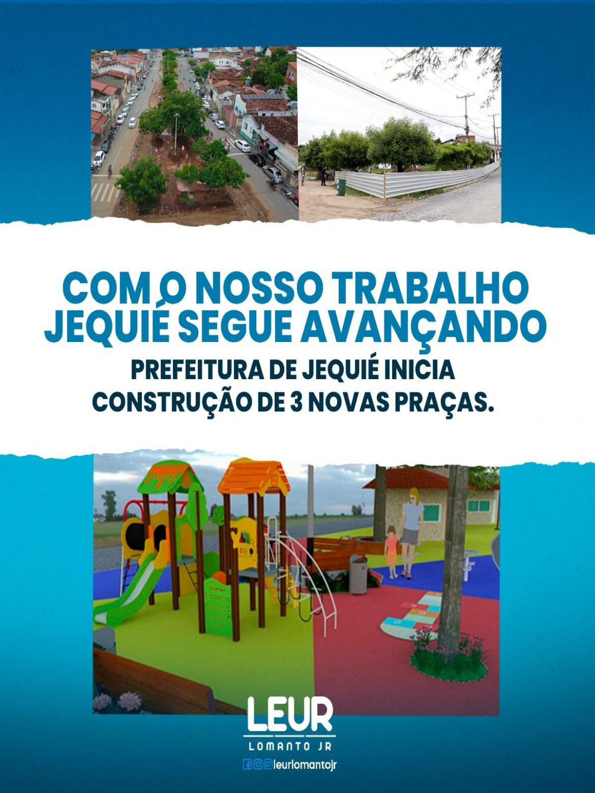 Recursos viabilizados pelo deputado Leur Lomanto Jr garantem a construção e requalificação de praças em Jequié