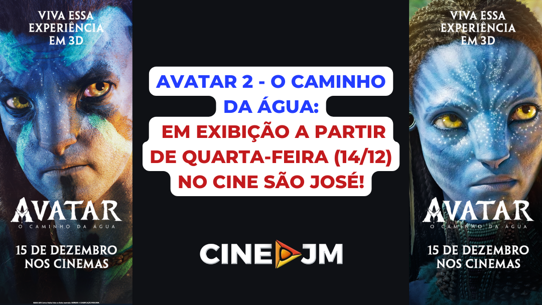AVATAR 2: O CAMINHO DA ÁGUA ESTREIA ESSA SEMANA! AVATAR 2: O CAMINHO DA ÁGUA ESTREIA ESSA SEMANA!