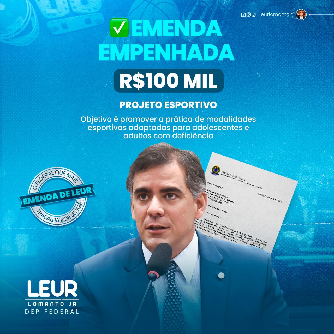 Deputado Leur Lomanto destina emenda parlamentar para os esportes paraolímpicos em Jequié Deputado Leur Lomanto destina emenda parlamentar para os esportes paraolímpicos em Jequié