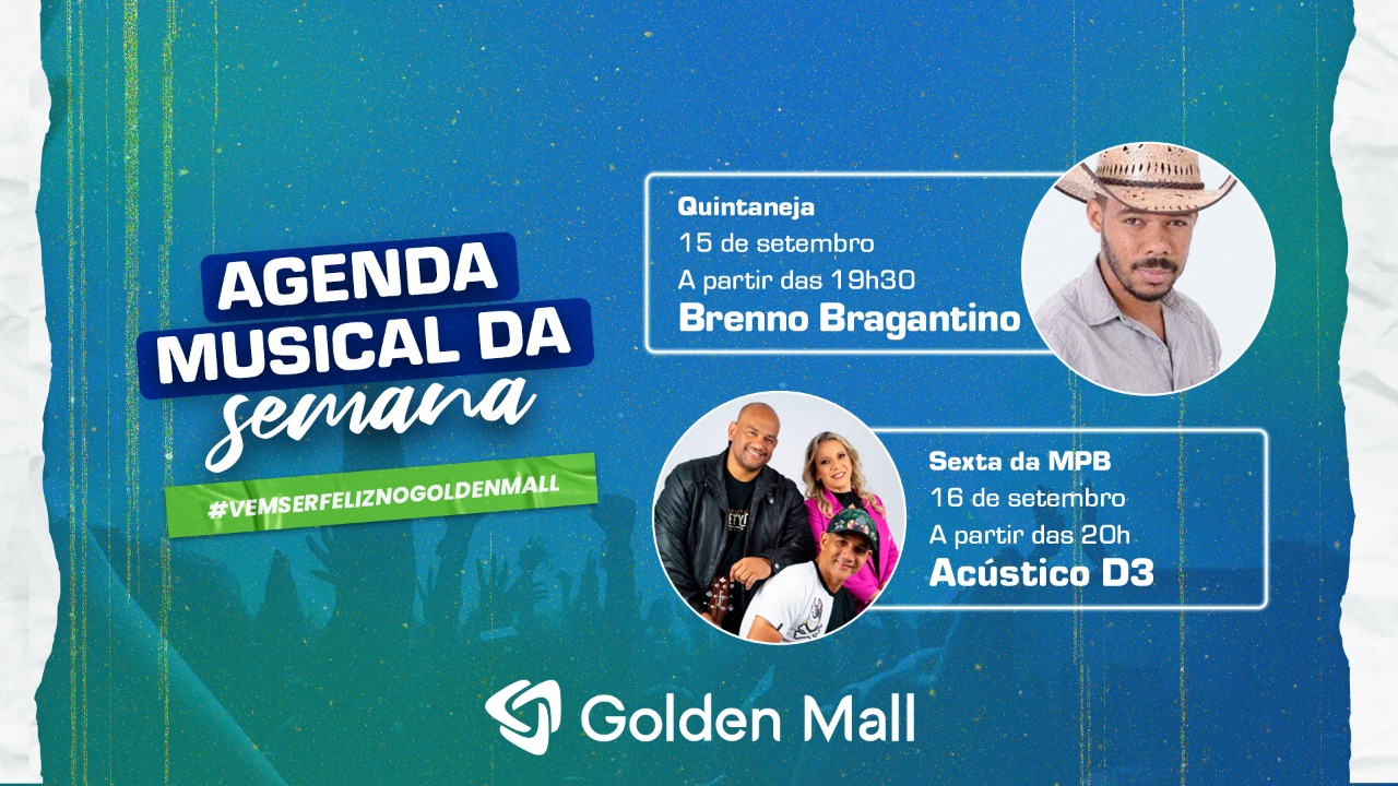 Programação musical do Golden Mall valoriza artistas locais e cultura regional Programação musical do Golden Mall valoriza artistas locais e cultura regional