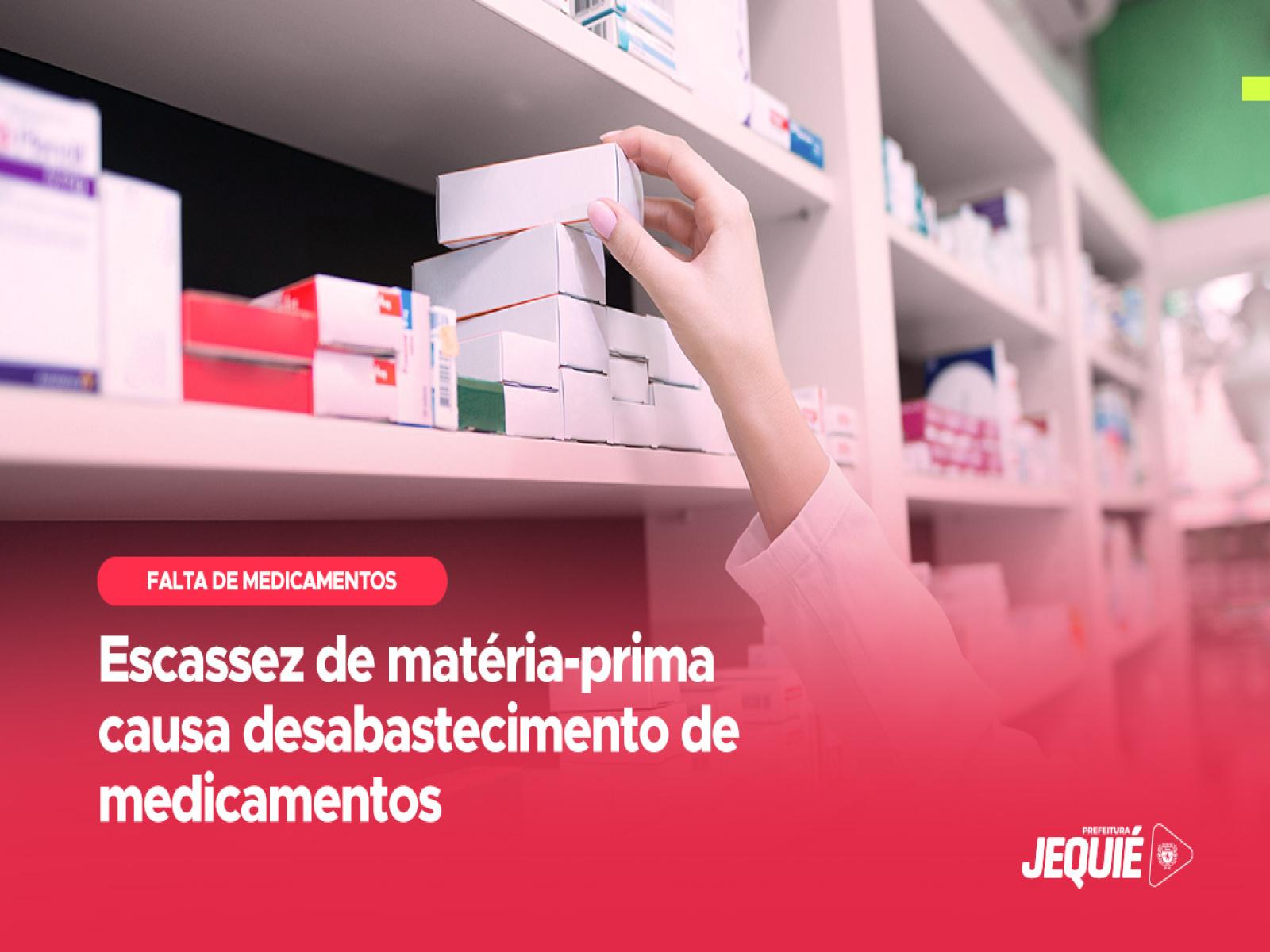 Falta de remédios e insumos causam desabastecimento de medicamentos em Jequié