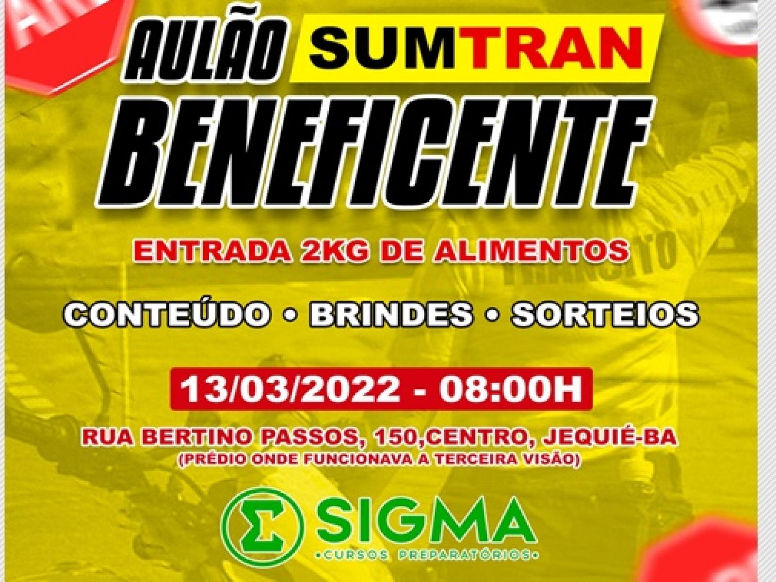 Aulão Beneficente do SIGMA- Cursos Preparatório para SUMTRAN e PMBA neste domingo