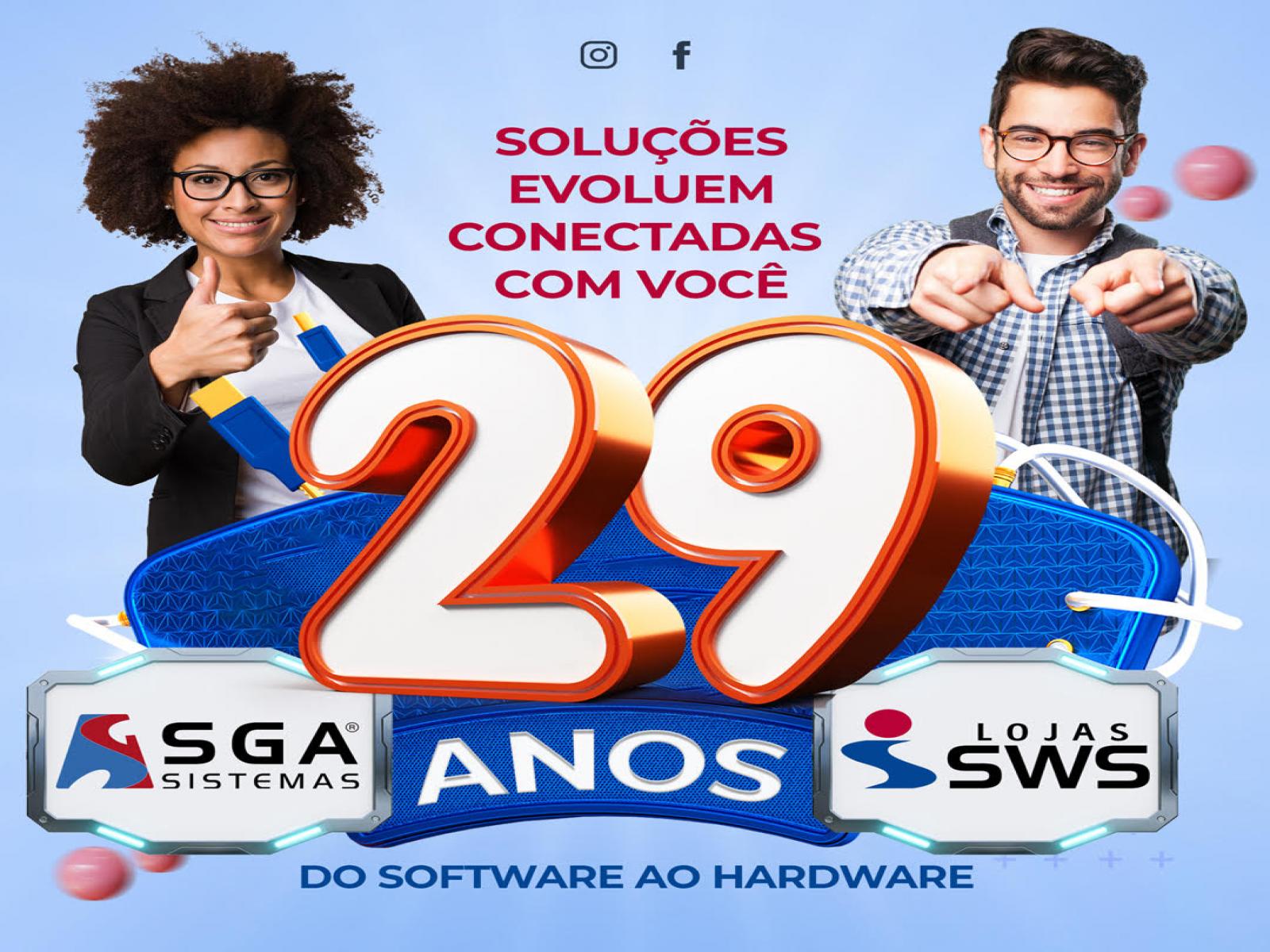 SGA Sistemas e Lojas SWS: 29 anos evoluindo com soluções conectadas a você