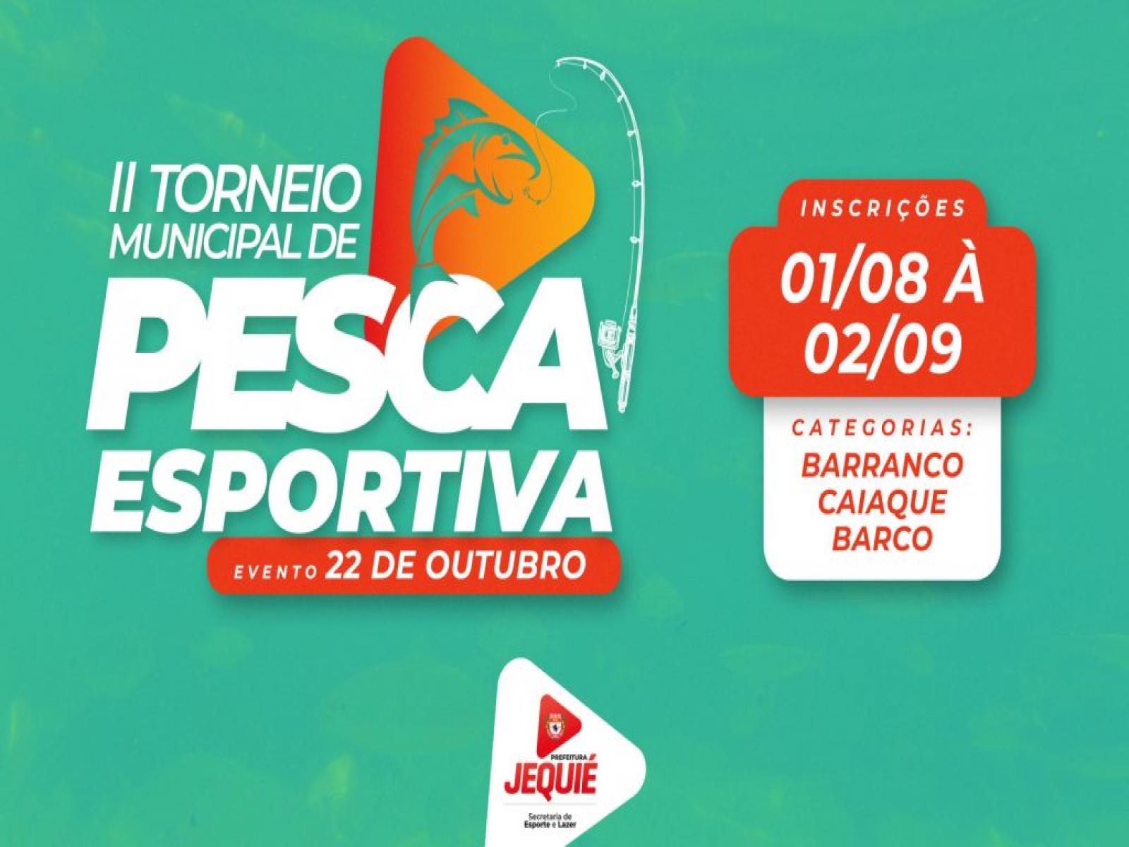 Prefeitura de Jequié abre inscrições para II Torneio de Pesca Esportiva