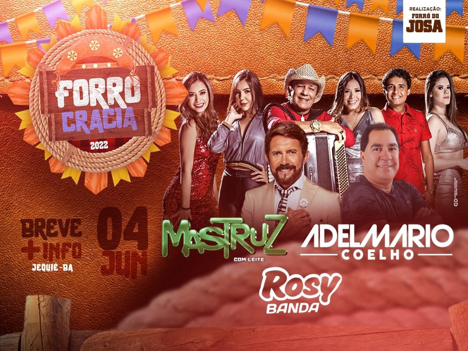 Confirmado, Mastruz Com Leite e Adelmário Coelho no ForróCracia 2022