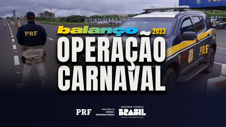 PRF na Bahia divulga balanço da Operação Carnaval 2023 PRF na Bahia divulga balanço da Operação Carnaval 2023