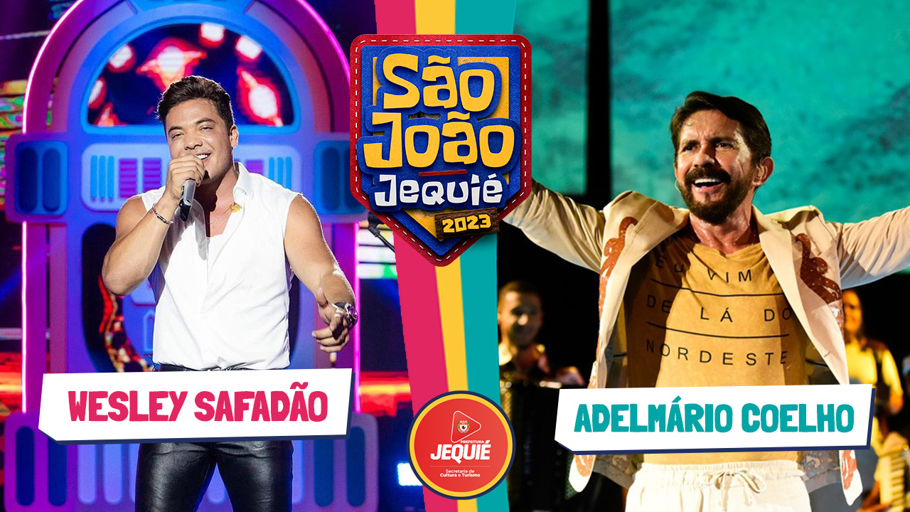 Prefeitura de Jequié anuncia mais duas atrações do São João 2023 Prefeitura de Jequié anuncia mais duas atrações do São João 2023