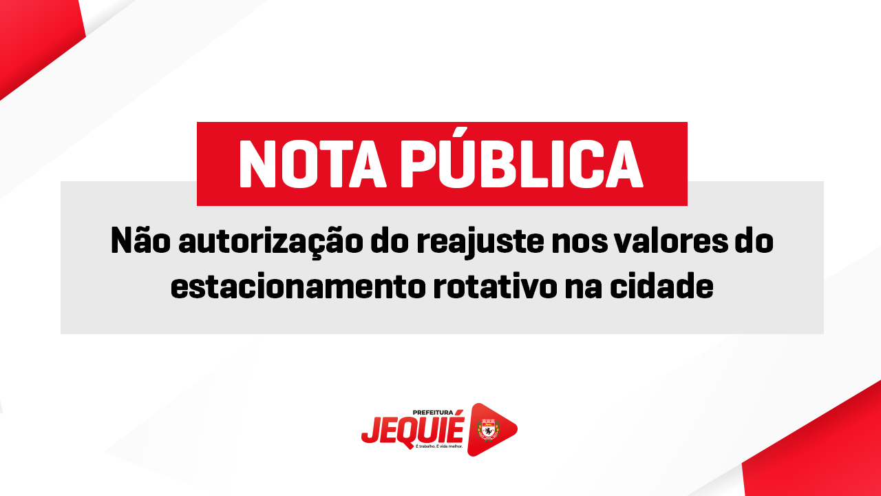 Prefeitura de Jequié analiza pedido de reajuste de tarifa da zona azul Prefeitura de Jequié analiza pedido de reajuste de tarifa da zona azul