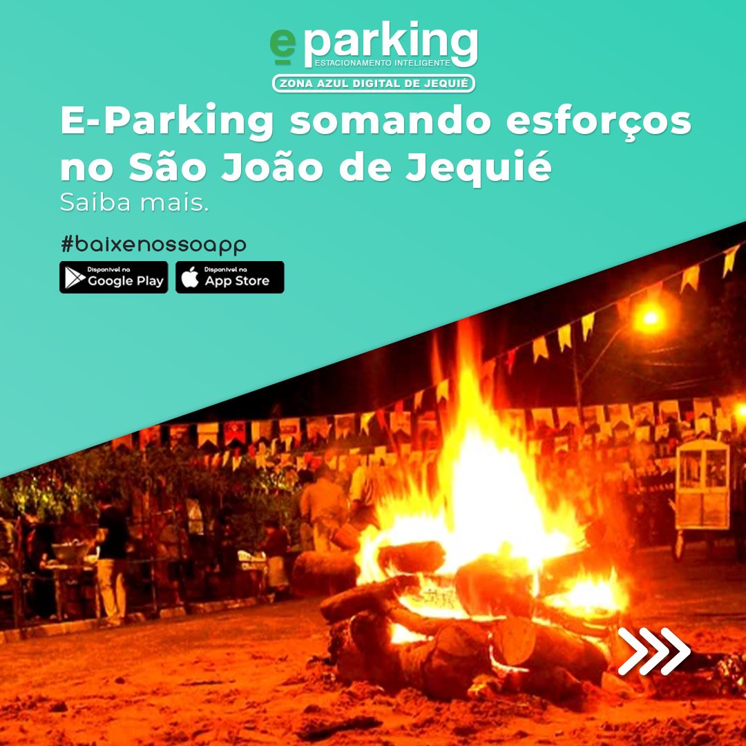 Atenção, Usuários da Zona Azul de Jequié, A E-Parking informa sobre o funcionamento no São João Atenção, Usuários da Zona Azul de Jequié, A E-Parking informa sobre o funcionamento no São João