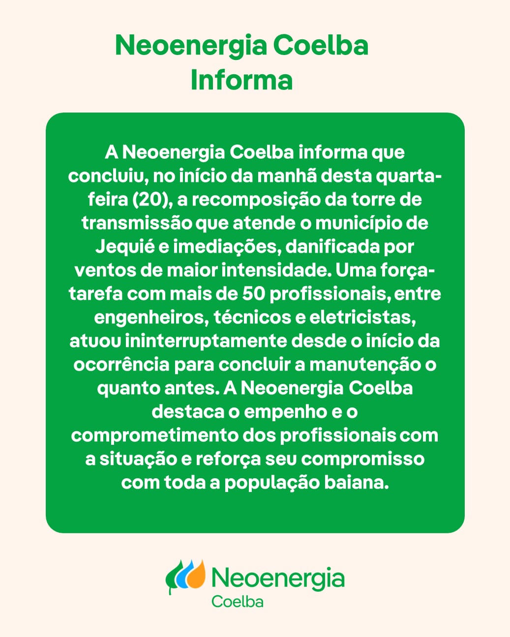 Neoenergia emite nota sobre apagão ocorrido em Jequié Neoenergia emite nota sobre apagão ocorrido em Jequié
