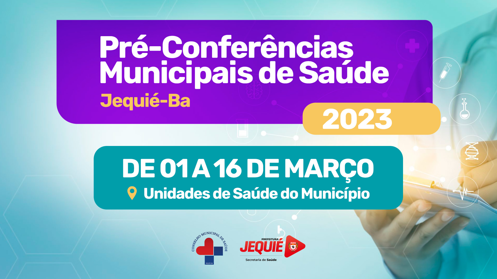 Prefeitura de Jequié e Conselho Municipal de Saúde darão início às Pré-Conferências Municipais de Saúde Prefeitura de Jequié e Conselho Municipal de Saúde darão início às Pré-Conferências Municipais de Saúde
