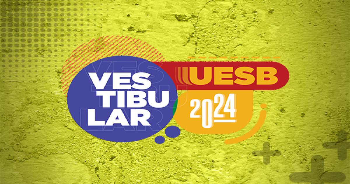Vestibular Uesb 2024 está com inscrições abertas até 31 de outubro