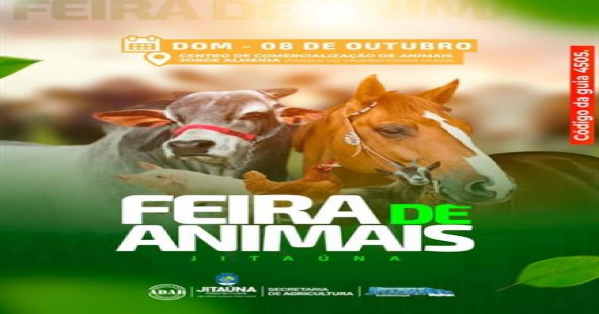 Prefeitura de Jitaúna realizará dia 08 de outubro a grande Feira de Animais