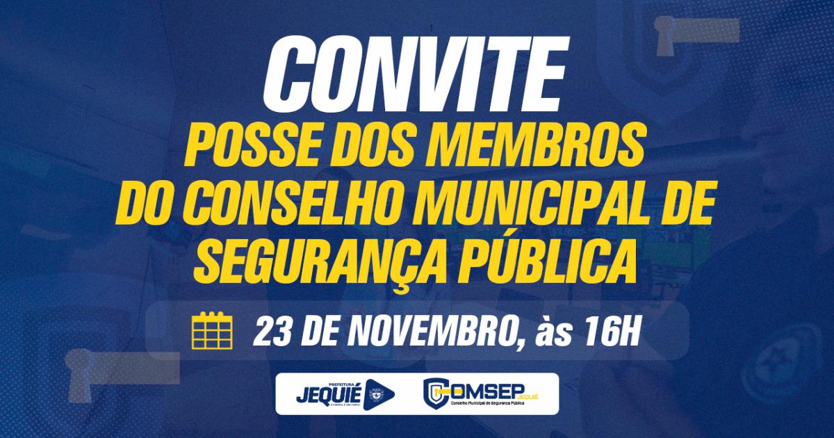 Conselho Municipal de Segurança de Jequié promove cerimônia de posse de sua primeira mesa diretora