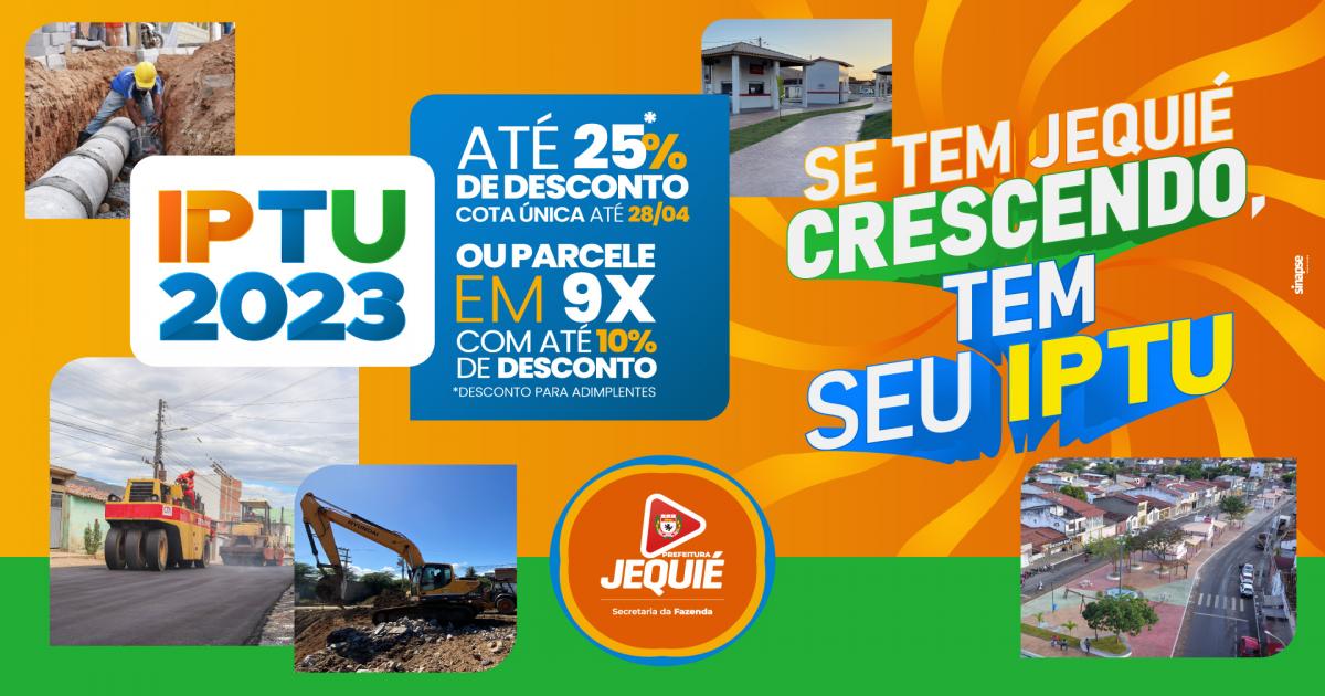 Prefeitura de Jequié lança programa que oferece MAIORES descontos no IPTU 2023