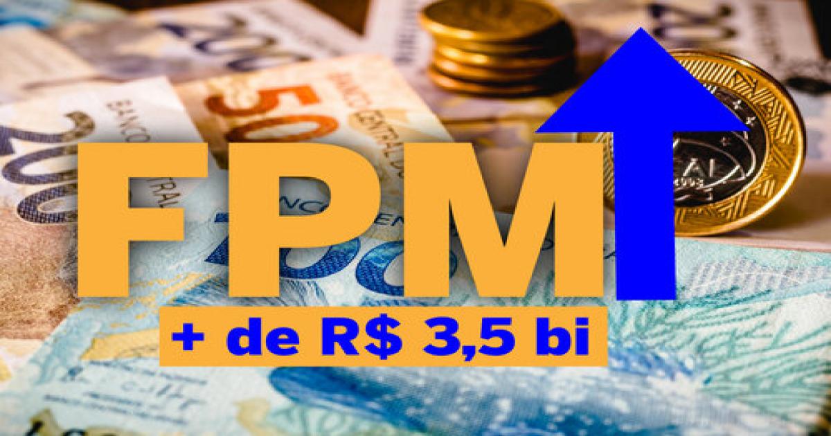 Prefeituras recebem mais de R$ 3,5 bilhões do FPM na sexta-feira (30)