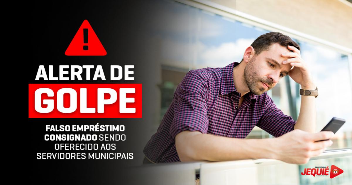 Prefeitura de Jequié alerta servidores sobre golpe do empréstimo consignado