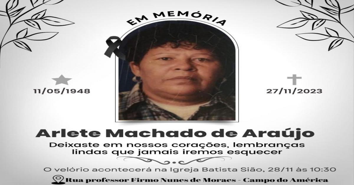 É com imenso pesar que noticiamos o falecimento de Arlete Araújo