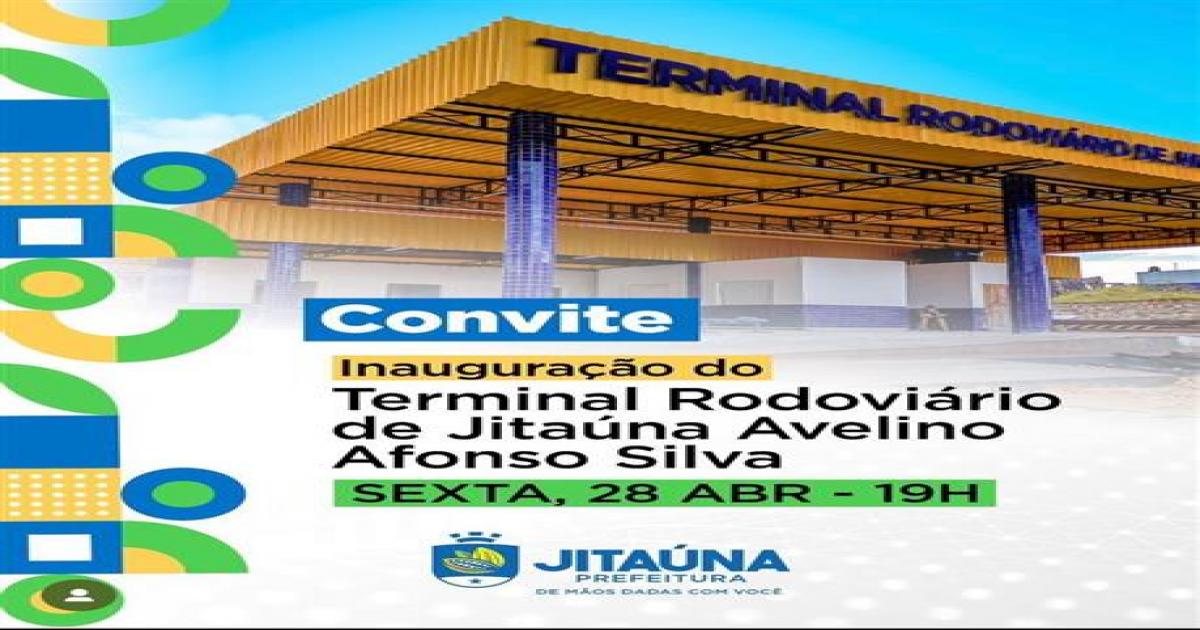 Prefeitura de Jitaúna entregará novo Terminal Rodoviario a população nesta sexta, 28.