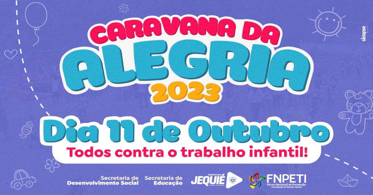 Prefeitura de Jequié distribuirá mais 11 mil brinquedos para alunos das escolas municipais no projeto Caravana da Alegria