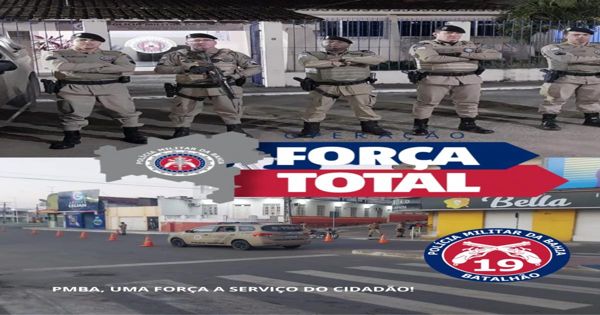 Operação Força Total da PM no combate ao crime nas cidades da região de Jequié