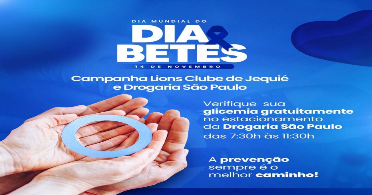 Lions Clube Jequie realiza capanha no dia Mundial da Diabetes
