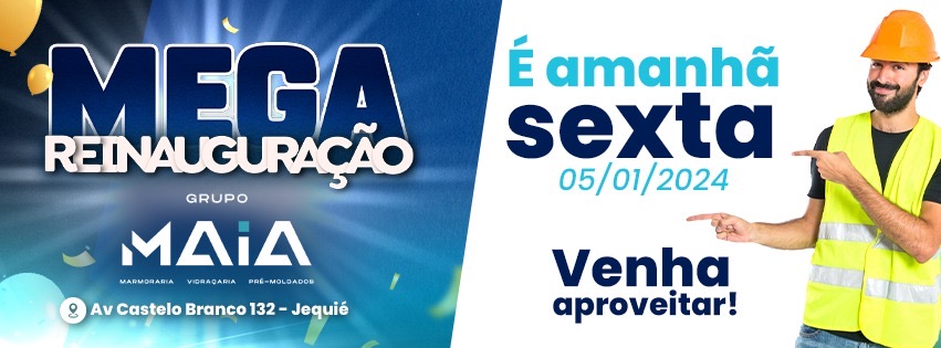 É AMANHÃ!! É AMANHÃ! A MEGA REINAUGURAÇÃO GRUPO MAIA EM JEQUIÉ. É AMANHÃ!! É AMANHÃ! A MEGA REINAUGURAÇÃO GRUPO MAIA EM JEQUIÉ.