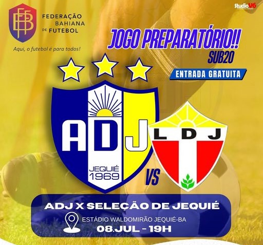 Jogo amistoso entre ADJ e Seleção de Jequié Jogo amistoso entre ADJ e Seleção de Jequié