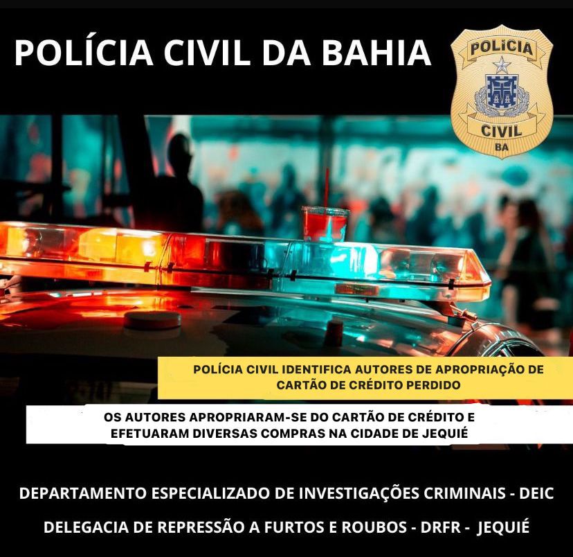Polícia Civil identificou Indivíduos que acharam cartão de crédito e estavam fazendo comprar no comércio de Jequié Polícia Civil identificou Indivíduos que acharam cartão de crédito e estavam fazendo comprar no comércio de Jequié