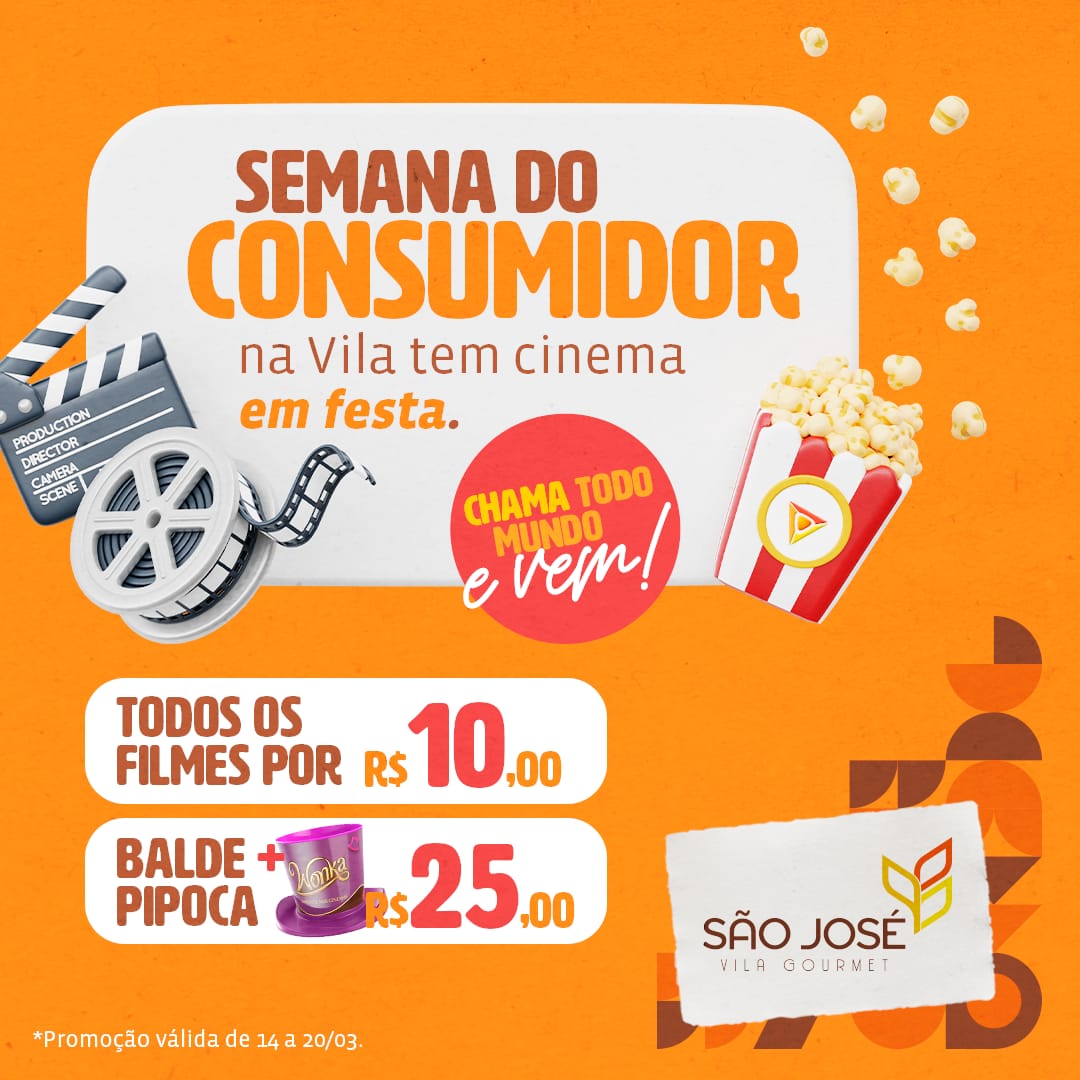 SEMANA DO CONSUMIDOR NO CINE SÃO JOSÉ! SEMANA DO CONSUMIDOR NO CINE SÃO JOSÉ!
