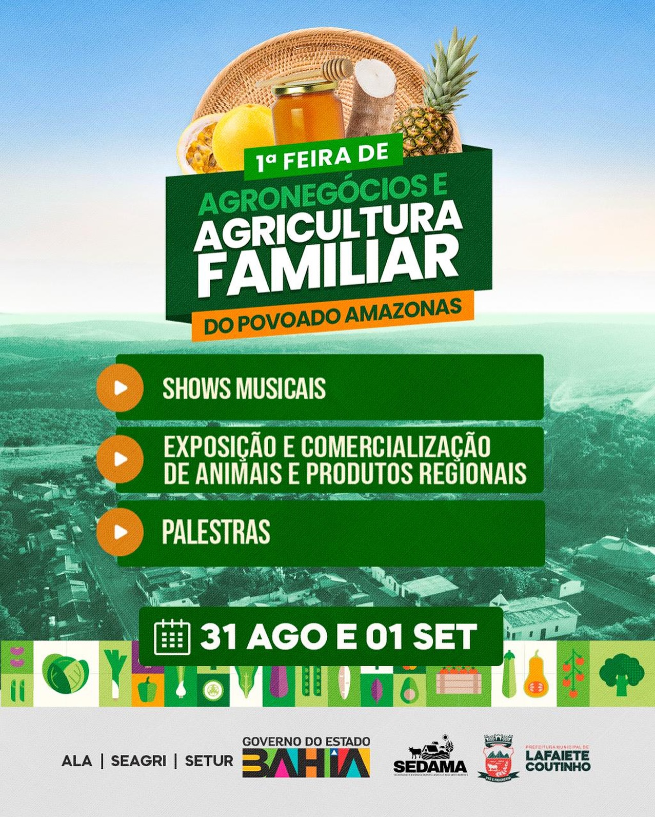 VEM AÍ A 1ª FEIRA DE AGRONEGÓCIOS E AGRICULTURA FAMILIAR DO POVOADO AMAZONAS VEM AÍ A 1ª FEIRA DE AGRONEGÓCIOS E AGRICULTURA FAMILIAR DO POVOADO AMAZONAS