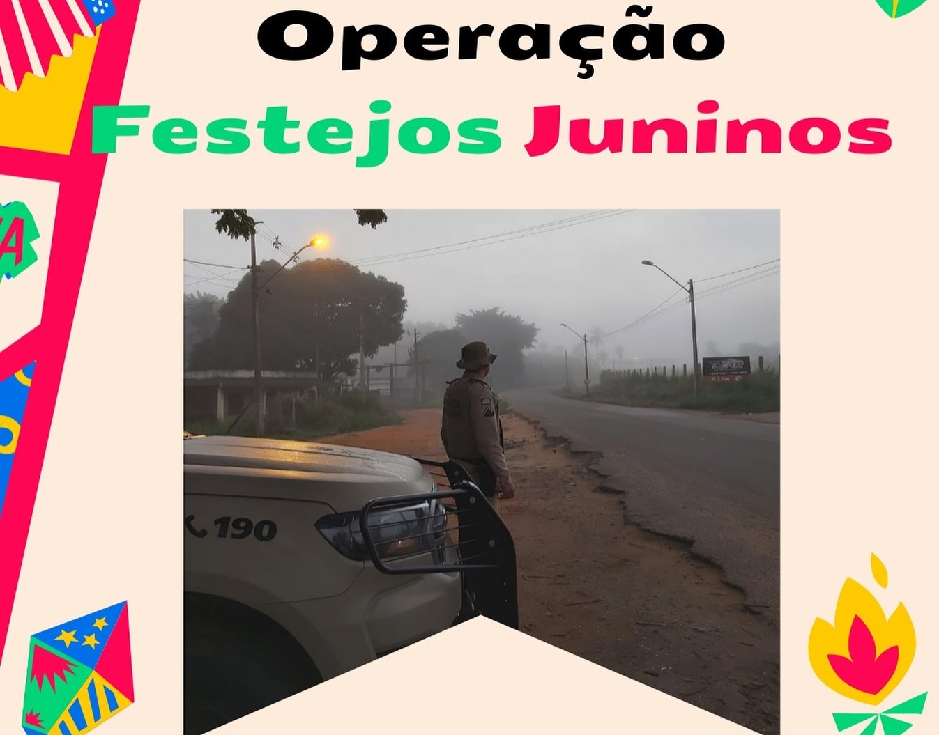 CIPRv/ITABUNA REALIZA OPERAÇÃO FESTEJOS JUNINOS 2024