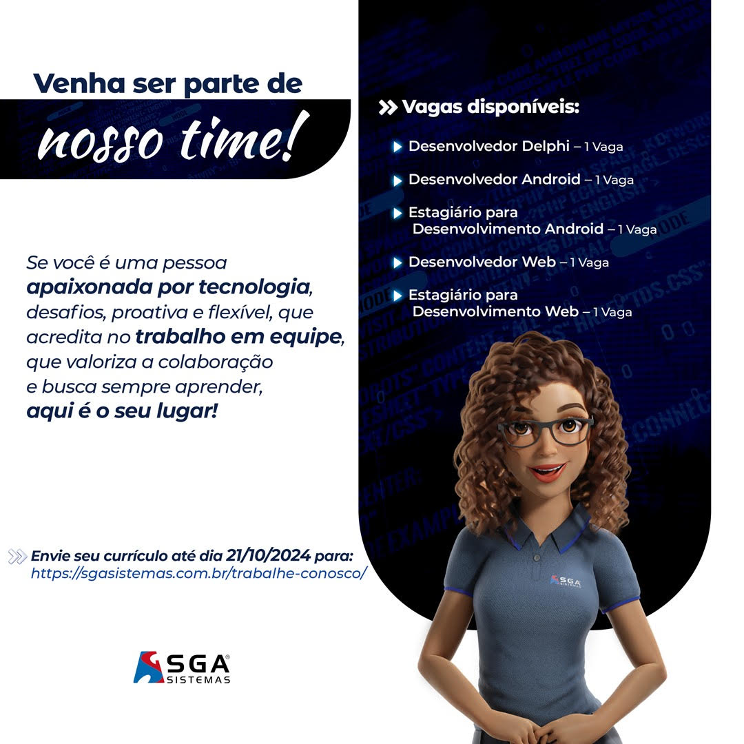 Vagas de emprego e estágio na SGA Sistemas Vagas de emprego e estágio na SGA Sistemas