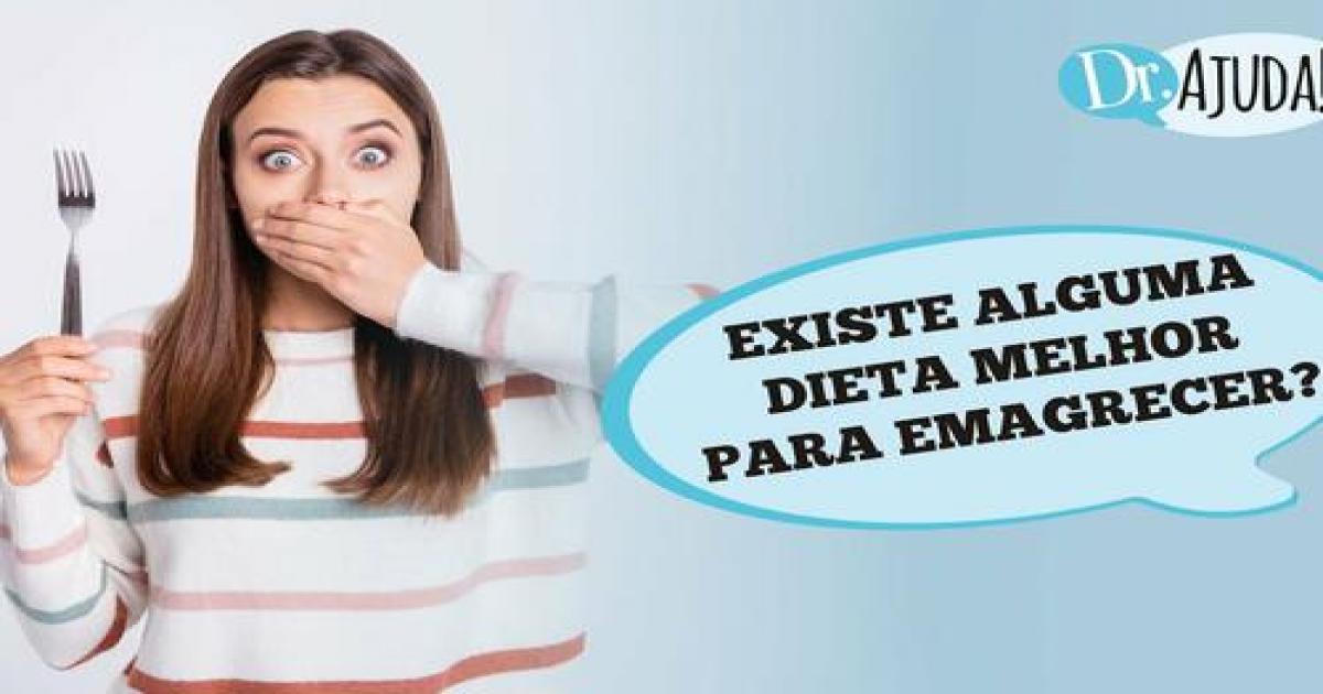 Qual é a melhor dieta para emagrecer?