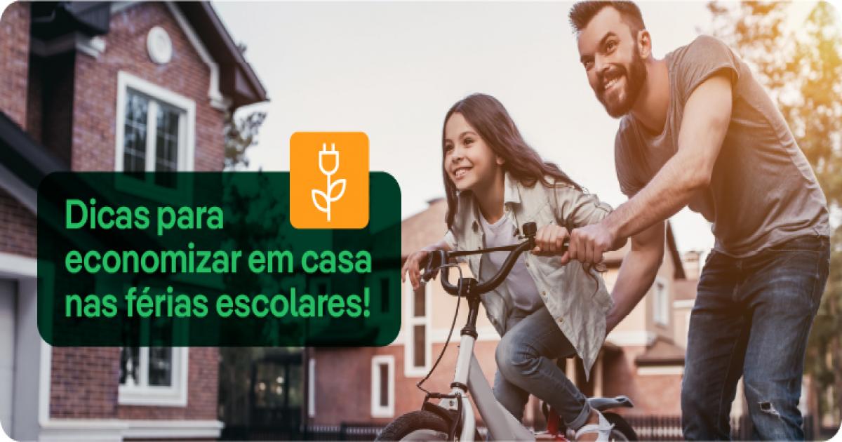 Férias Escolares: Dicas de economia de energia