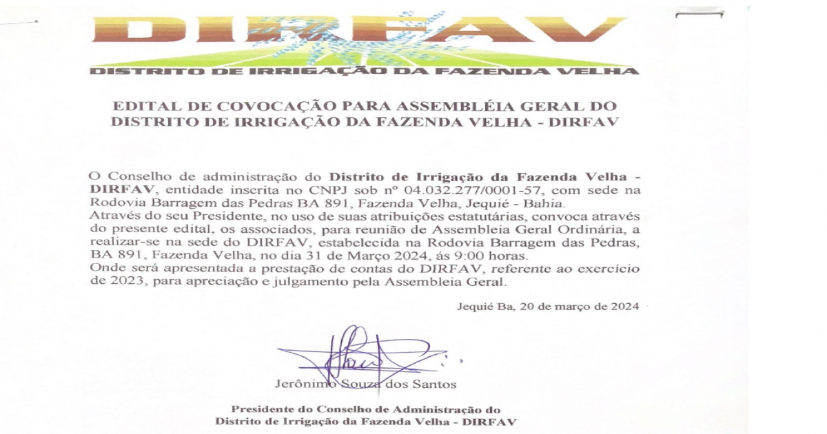 EDITAL DE COVOCAÇÃO PARA ASSEMBLÉIA GERAL DO DISTRITO DE IRRIGAÇÃO DA FAZENDA VELHA - DIRFAV