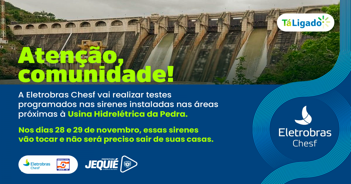 CHESF realiza testes programados das sirenes de alerta da Barragem da Pedra em Jequié
