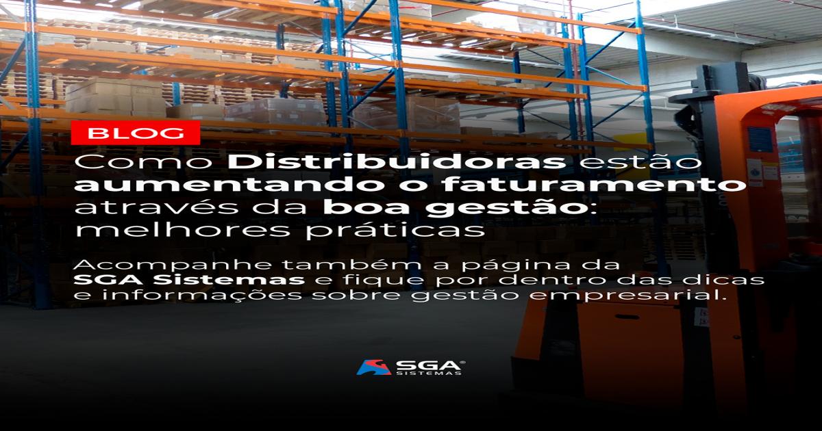 Como Distribuidoras estão aumentando o faturamento através da boa gestão