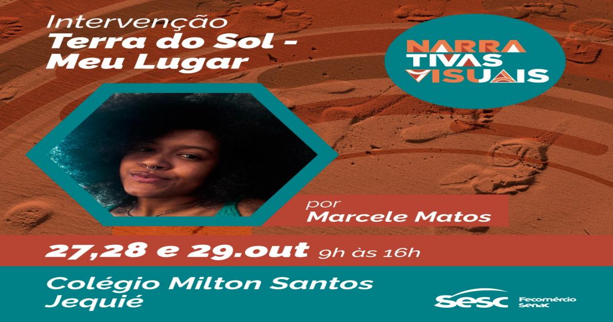 Sesc Bahia leva oficinas e intervenções artísticas gratuitas ao interior com o Narrativas Visuais