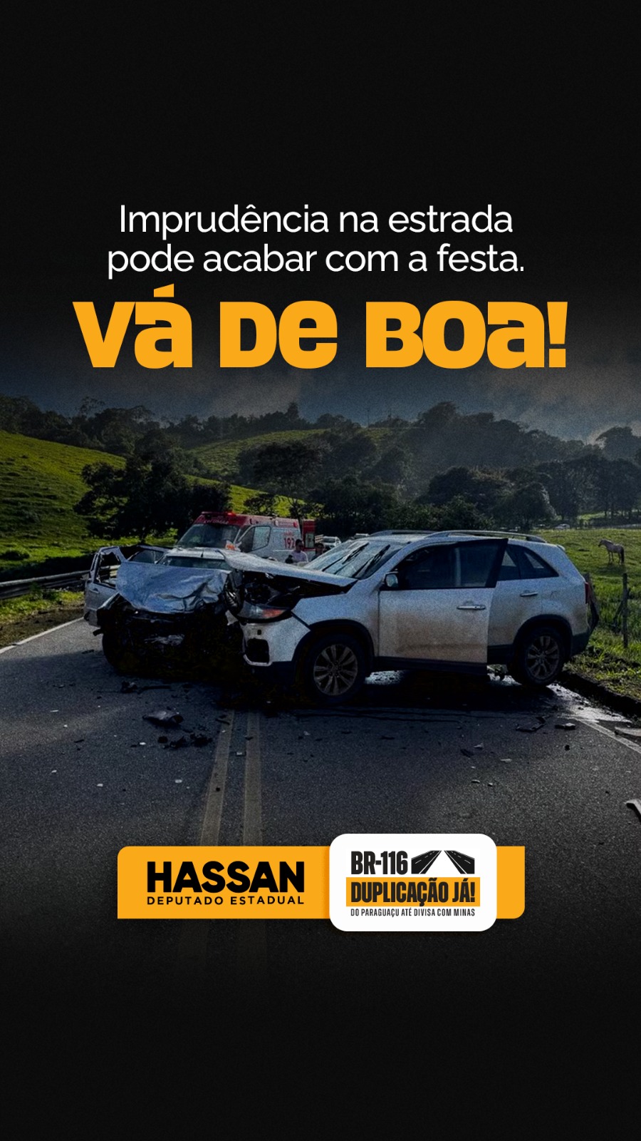 Vá de boa!  Hassan alerta motoristas para riscos de acidentes nas estradas no período do Carnaval