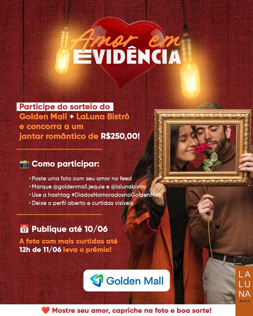 GOLDEN MALL PROMOVE AÇÃO ESPECIAL PARA O DIA DOS NAMORADOS EM PARCERIA COM O LALUNA BISTRÔ GOLDEN MALL PROMOVE AÇÃO ESPECIAL PARA O DIA DOS NAMORADOS EM PARCERIA COM O LALUNA BISTRÔ