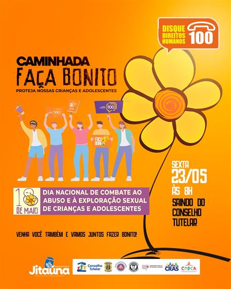 Prefeitura de Jitaúna promove caminhada Faça Bonito nesta sexta (23) em mobilização contra o abuso sexual infantil