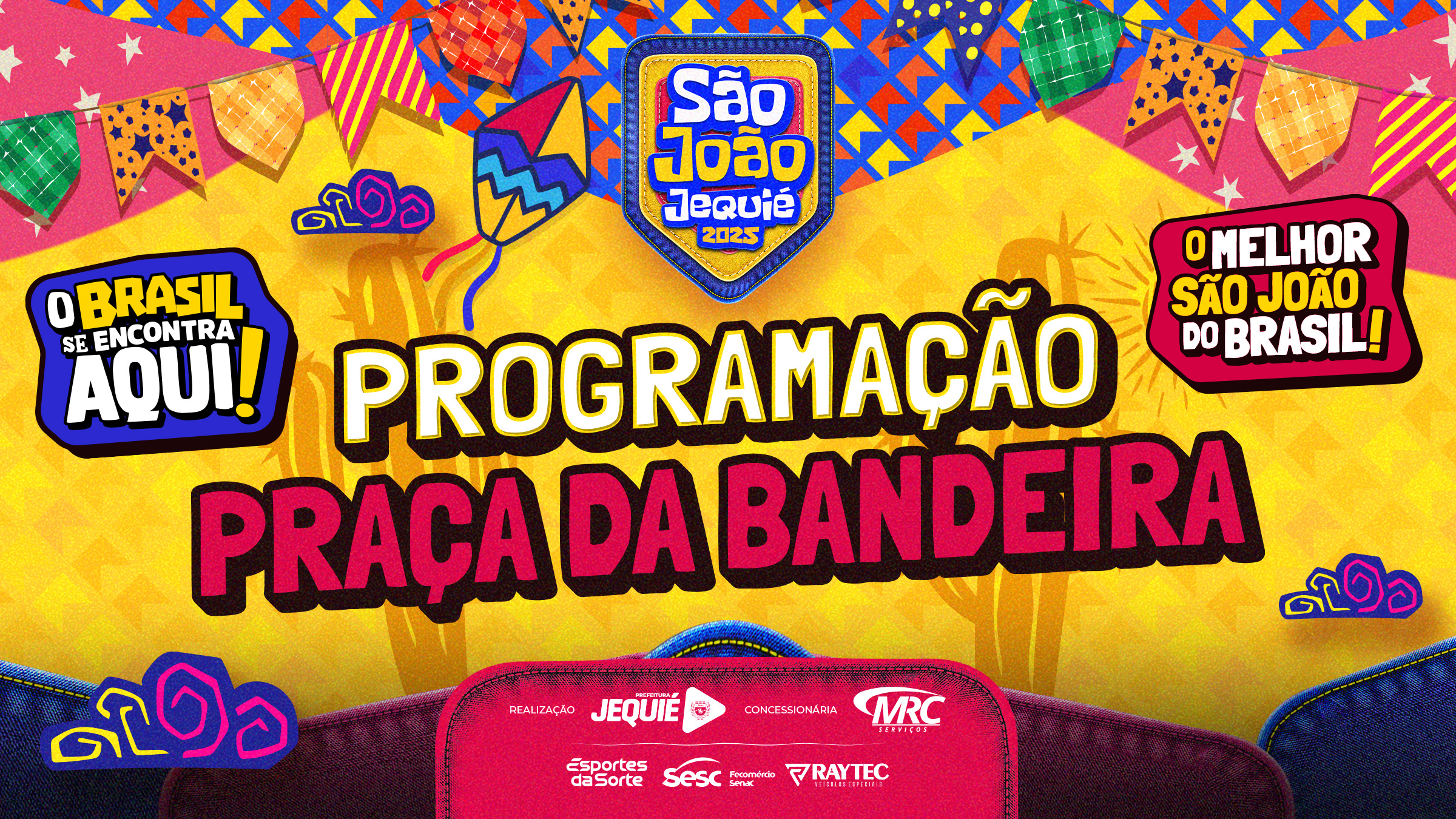 Prefeitura de Jequié divulga programação do Melhor São João da Bahia para Praça da Bandeira