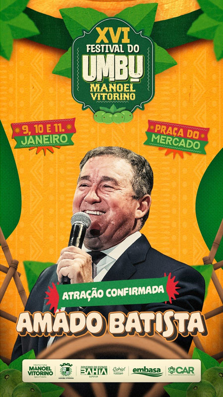 Prefeitura de Manoel Vitorino confirma show histórico de Amado Batista no Festival do Umbu 2026 Prefeitura de Manoel Vitorino confirma show histórico de Amado Batista no Festival do Umbu 2026