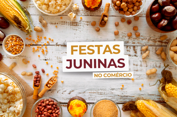 Como aproveitar o impacto das Festas Juninas no seu estabelecimento